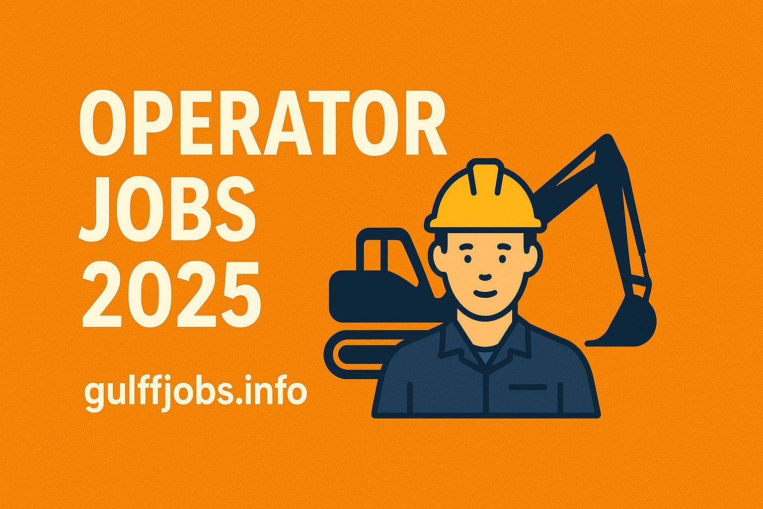 Latest Gulf Jobs, Operator Vacancies (Oct 2025) – Dubai